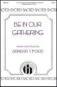 Be in Our Gathering SAB choral sheet music cover